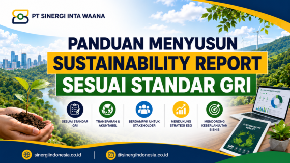 Panduan Menyusun Sustainability Report Sesuai Standar GRI