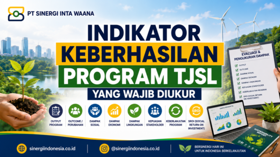 Indikator Keberhasilan Program TJSL yang Wajib Diukur agar Berdampak Nyata