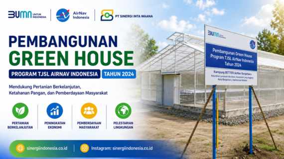 Pembangunan Green House Program TJSL AirNav Indonesia Tahun 2024