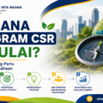 Di Mana Program CSR Dimulai? Ini Tahapan yang Perlu Diketahui Perusahaan