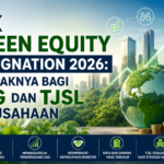 IDX Green Equity Designation 2026: Dampaknya bagi ESG dan TJSL Perusahaan