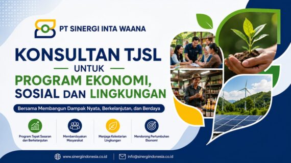 Konsultan TJSL untuk Program Ekonomi, Sosial, dan Lingkungan