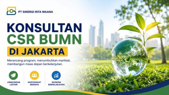 Konsultan CSR BUMN di Jakarta